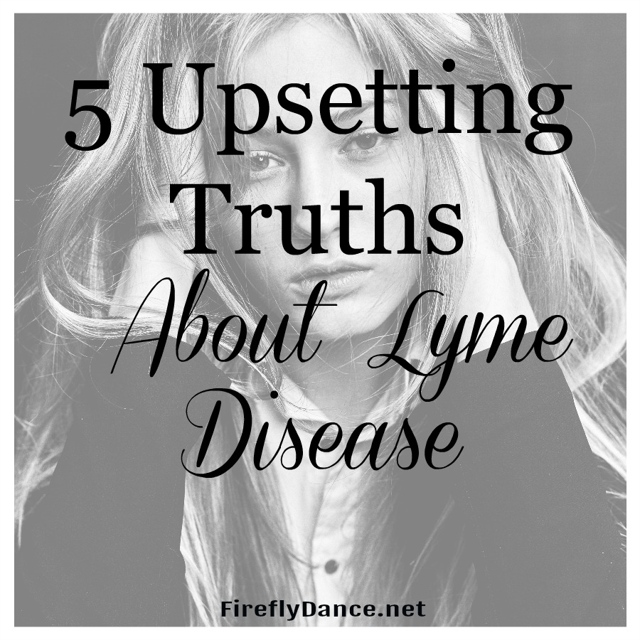 5 Upsetting Truths About Lyme Disease