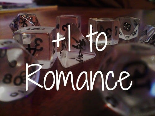 +1 to Romance
