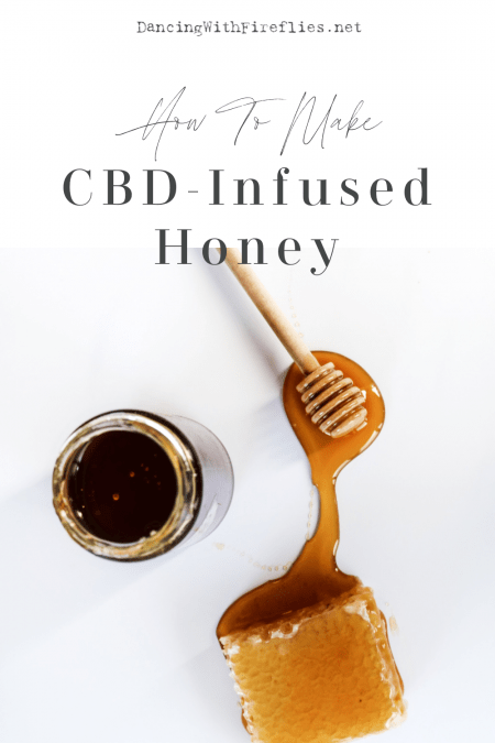 How to Make Your Own CBD-infused Honey